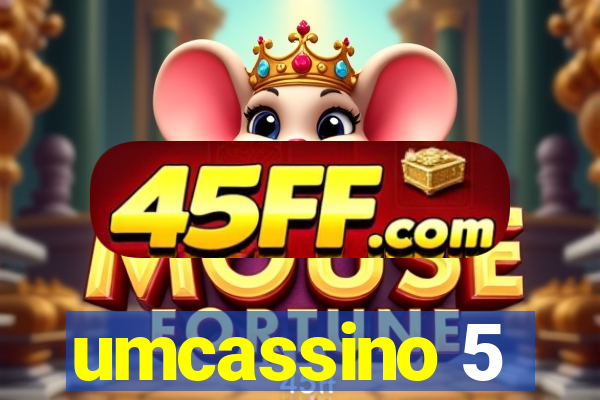 umcassino 5